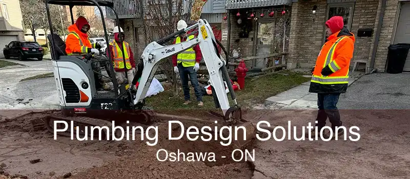 Plumbing Design Solutions Oshawa - ON