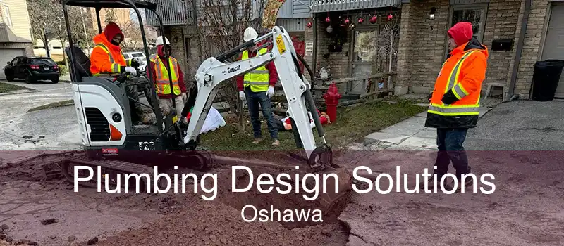 Plumbing Design Solutions Oshawa