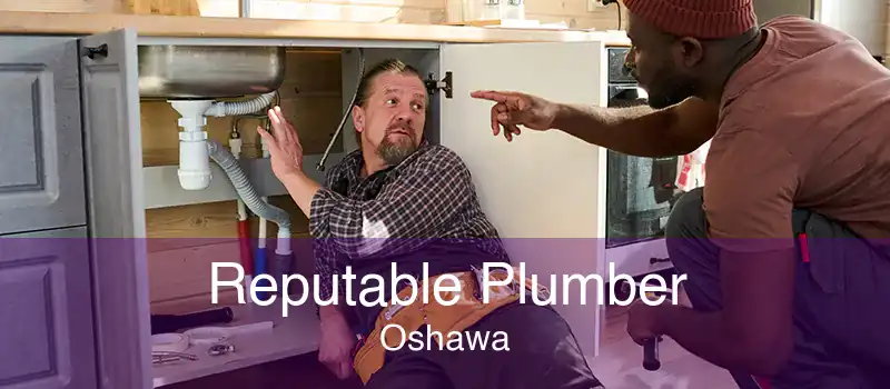 Reputable Plumber Oshawa