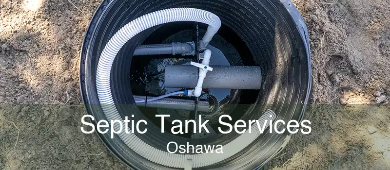 Septic Tank Services Oshawa