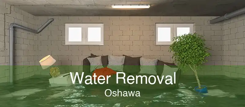 Water Removal Oshawa